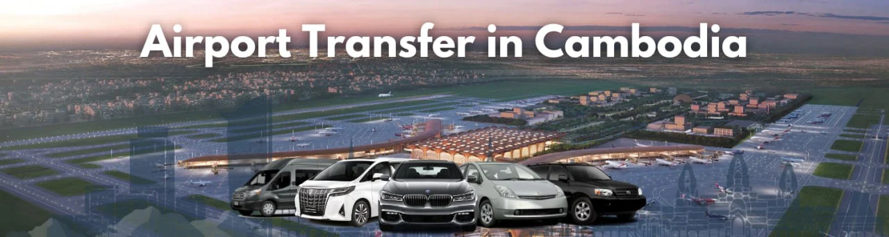 Airport Transfer in Cambodia